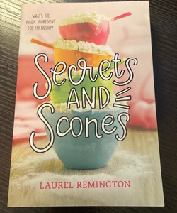 Secrets and scones