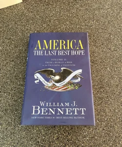 America - The Last Best Hope