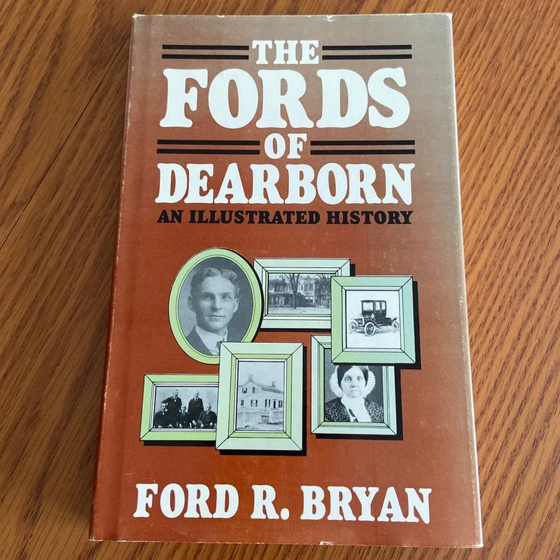 The Fords of Dearborn