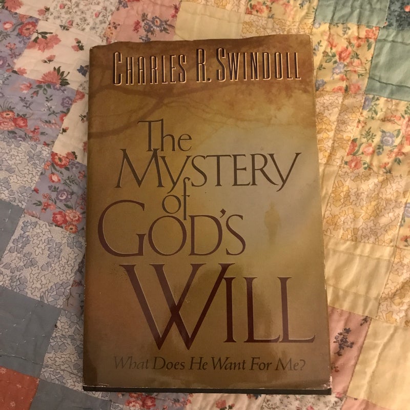 The Mystery of God's Will