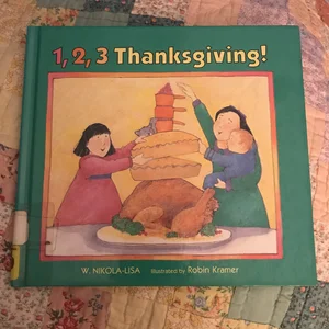 1, 2, 3 Thanksgiving!