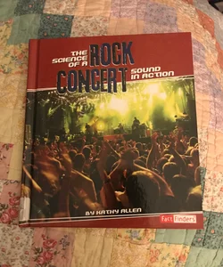 The Science of a Rock Concert