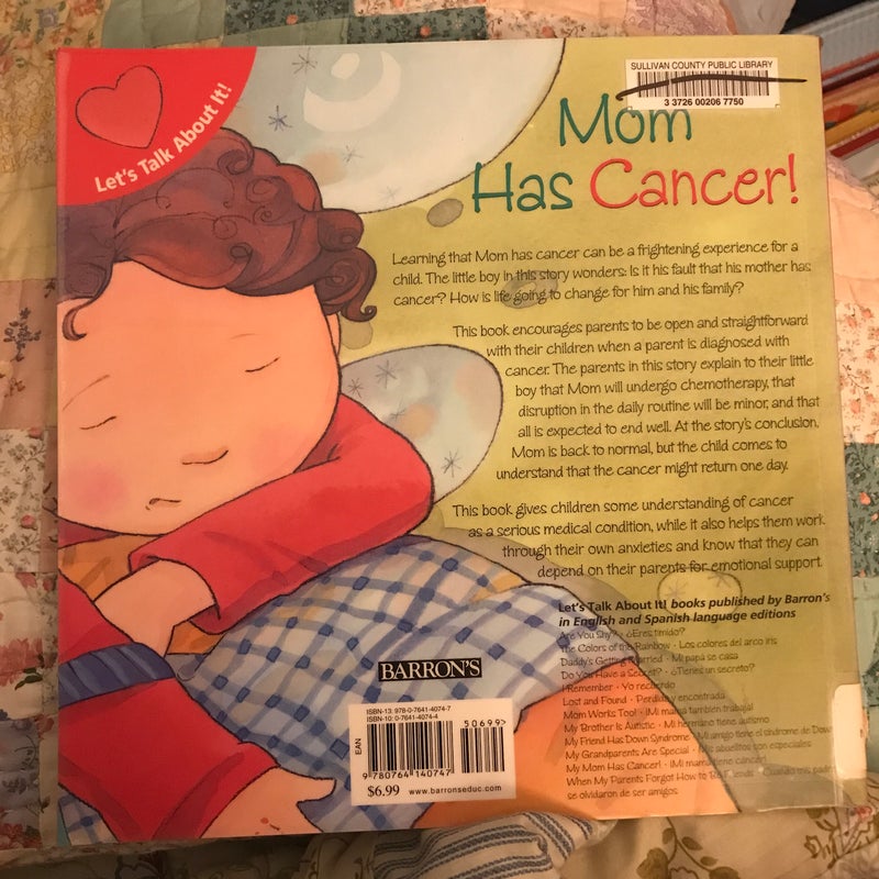 Mom Has Cancer!