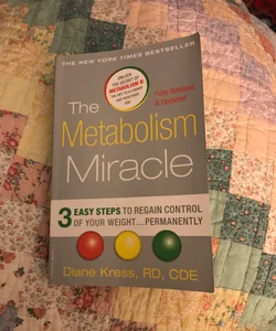 The Metabolism Miracle, Revised Edition