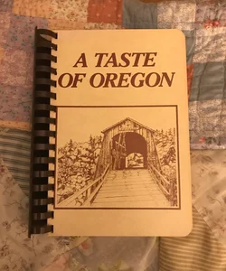 A Taste of Oregon