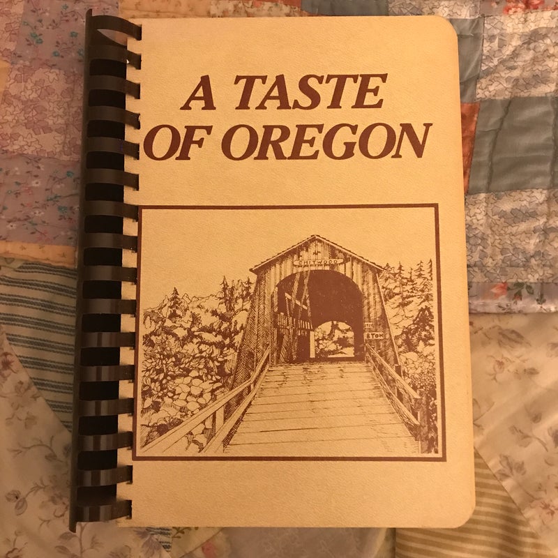 A Taste of Oregon