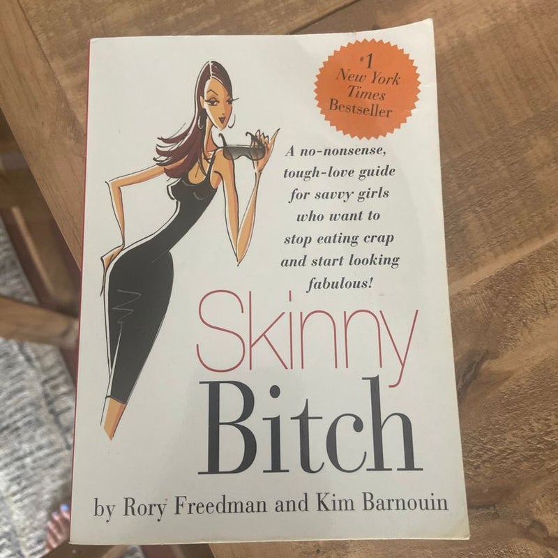 Skinny Bitch