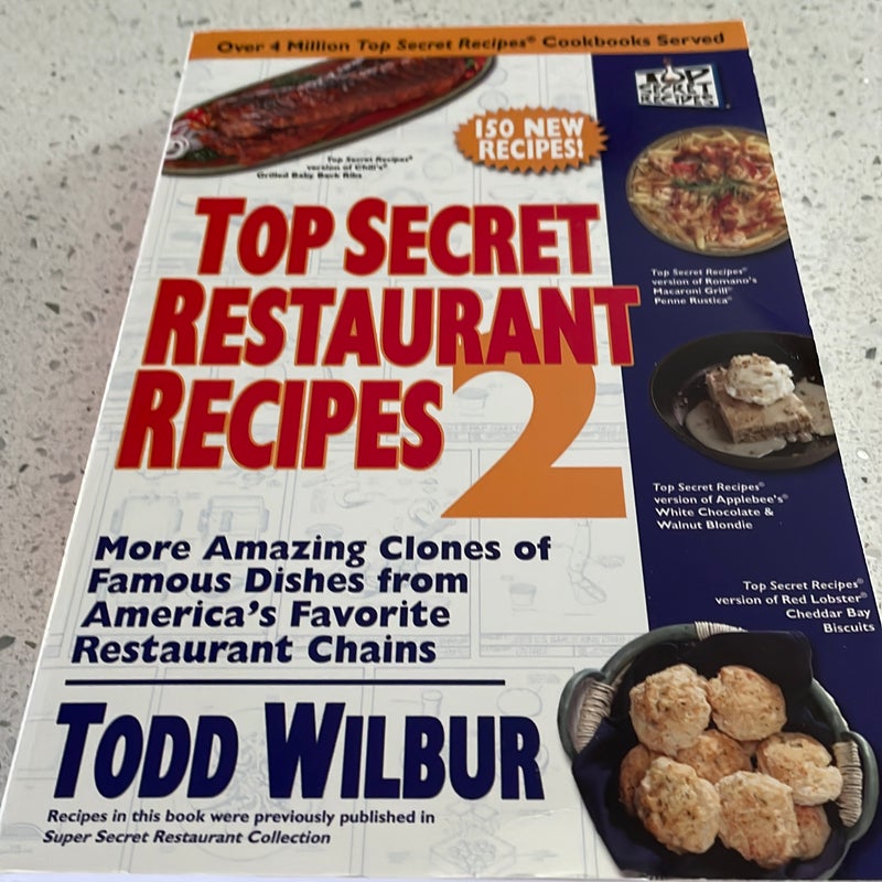 Top Secret Restaurant Recipes 2