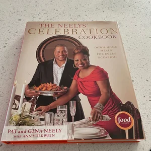 The Neelys' Celebration Cookbook