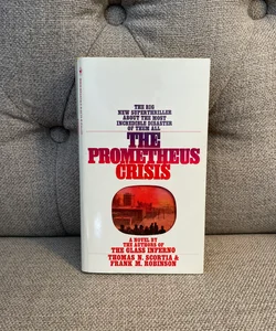 The Prometheus Crisis 