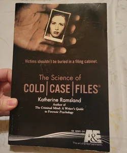 The Science of Cold Case Files