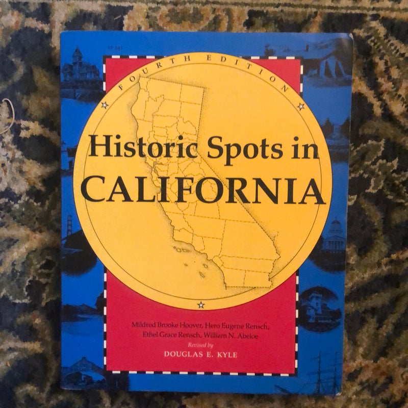 Historic Spots in California