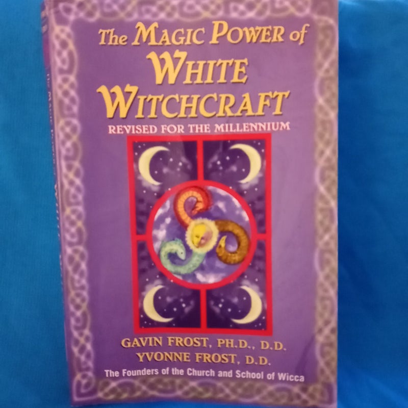 Magic Power of White Witchcraft