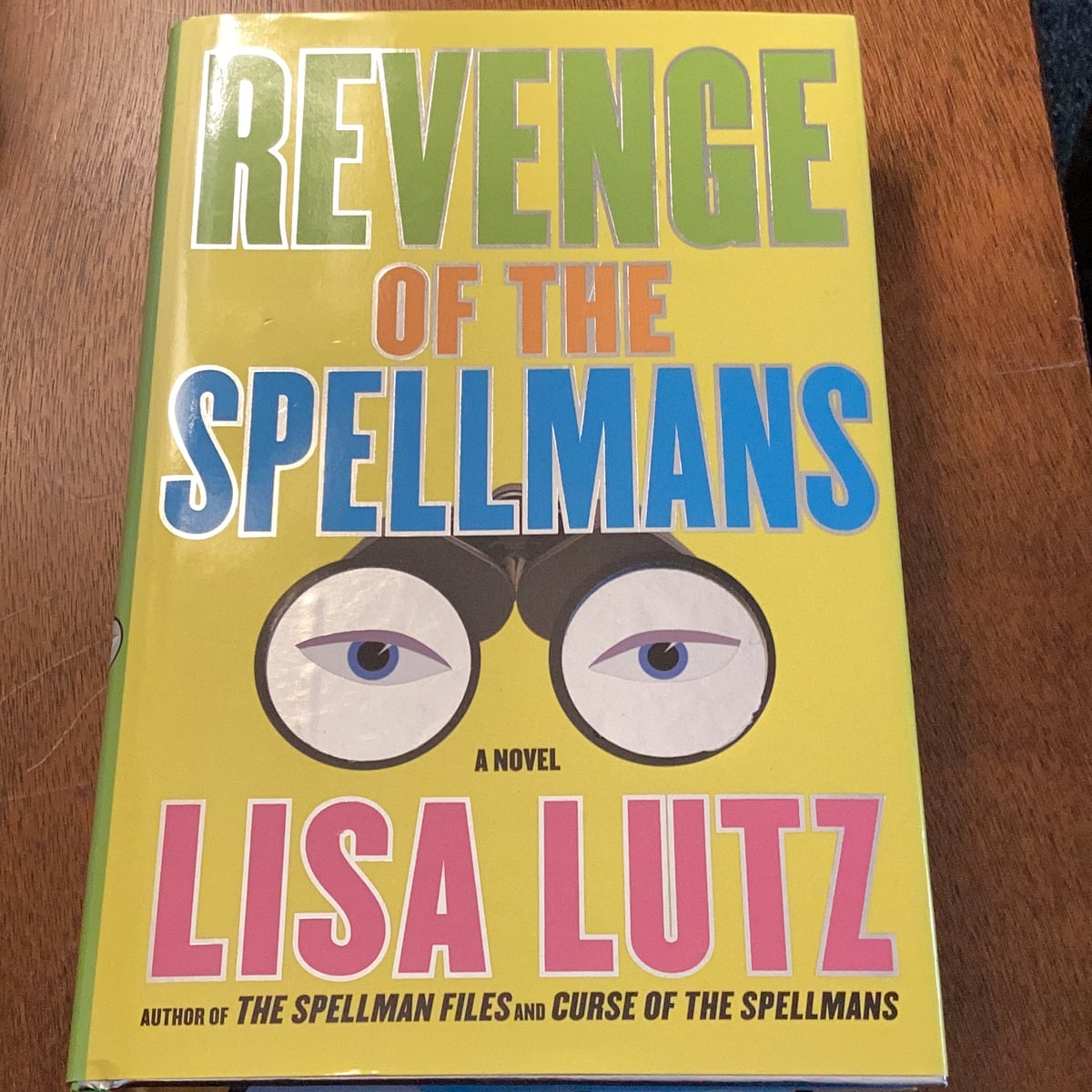 Revenge of the Spellmans by Lisa Lutz