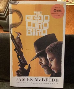 The Good Lord Bird (TV Tie-In)