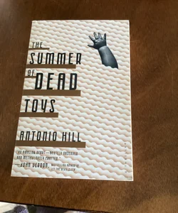 The Summer of Dead Toys