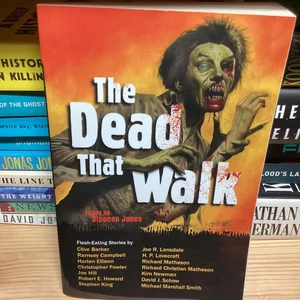 The Dead That Walk