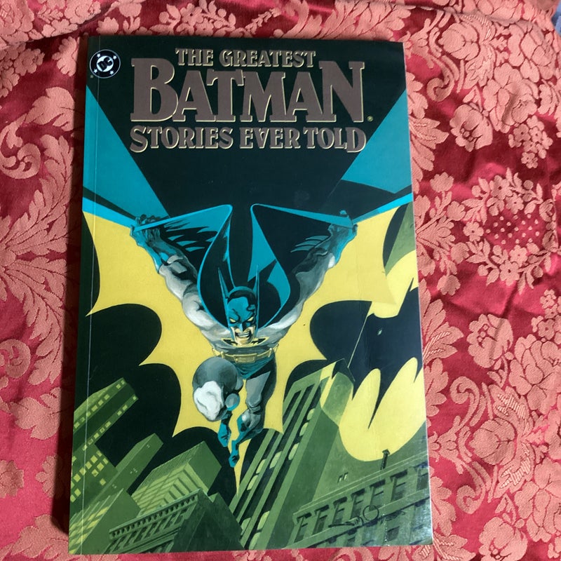 The Greatest Batman Stories Ever Told