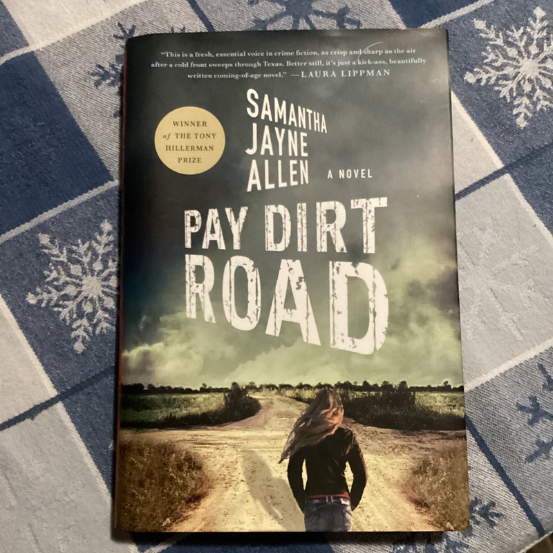 Pay Dirt Road by Samantha Jayne Allen, Hardcover
