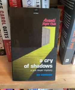 A Cry of Shadows