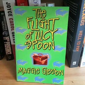 The Flight of Lucy Spoon