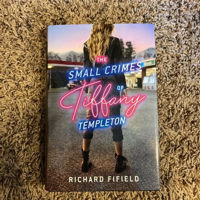 The Small Crimes of Tiffany Templeton