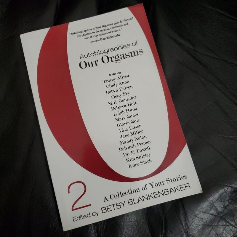 Autobiographies of Our Orgasms, Vol. 2