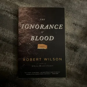 The Ignorance of Blood