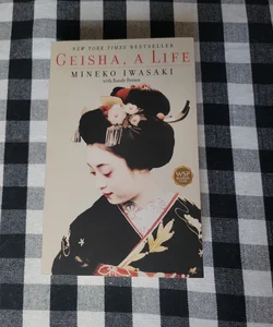 Geisha, a Life