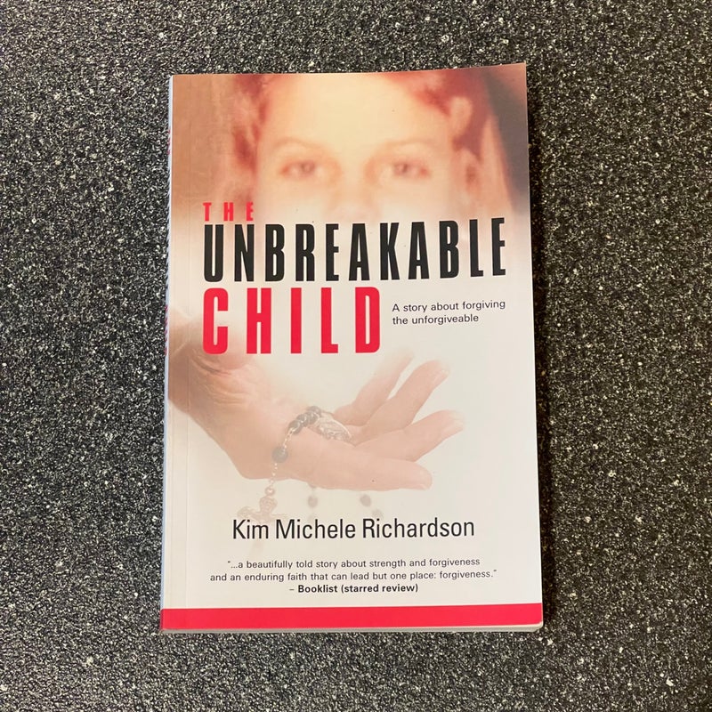 The Unbreakable Child