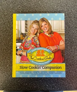 The Crockin' Girls Slow Cookin' Companion