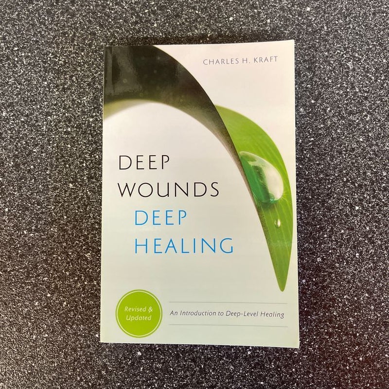 Deep Wounds, Deep Healing