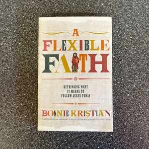 A Flexible Faith