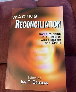 Waging Reconciliation