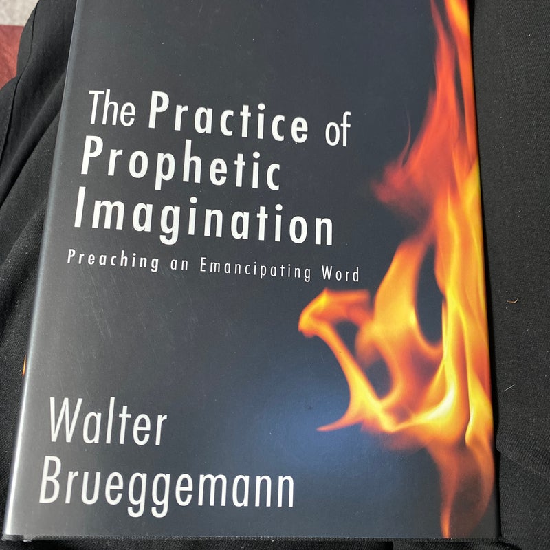 The Practice of Prophetic Imagination