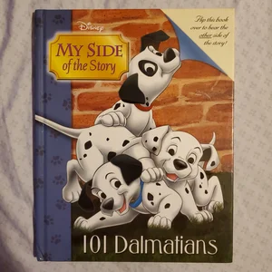 My Side of the Story 101 Dalmatians/Cruella de Vil