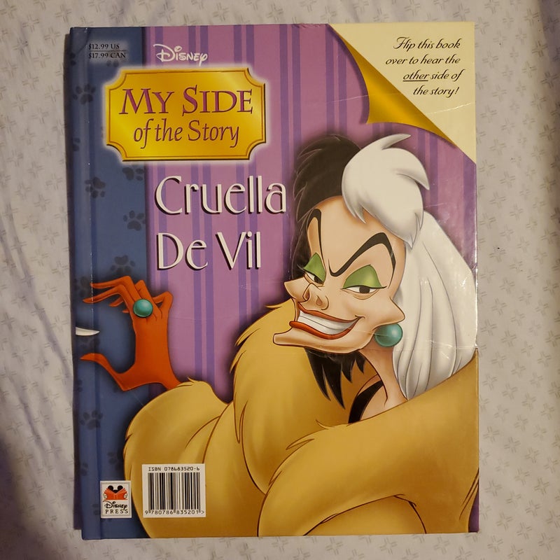 My Side of the Story 101 Dalmatians/Cruella de Vil