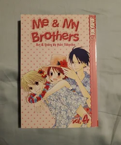Me and My Brothers Volume 4