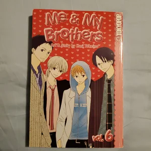 Me and My Brothers Volume 6