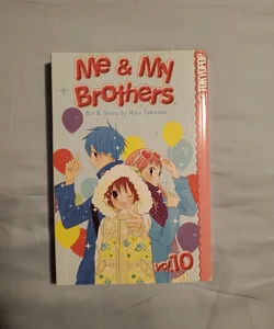 Me and My Brothers Volume 10