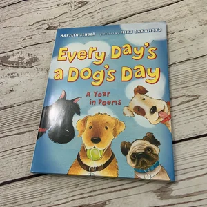 Every Day's a Dog's Day