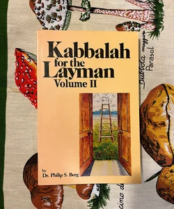 Kabbalah For The Layman