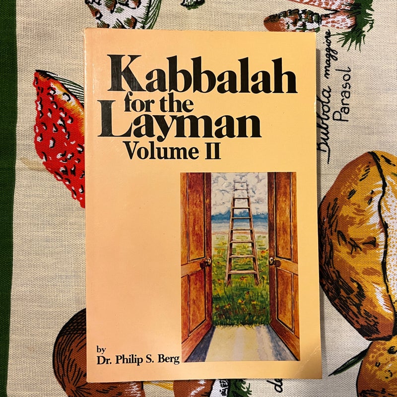 Kabbalah For The Layman