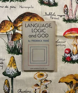 Language, Logic & God