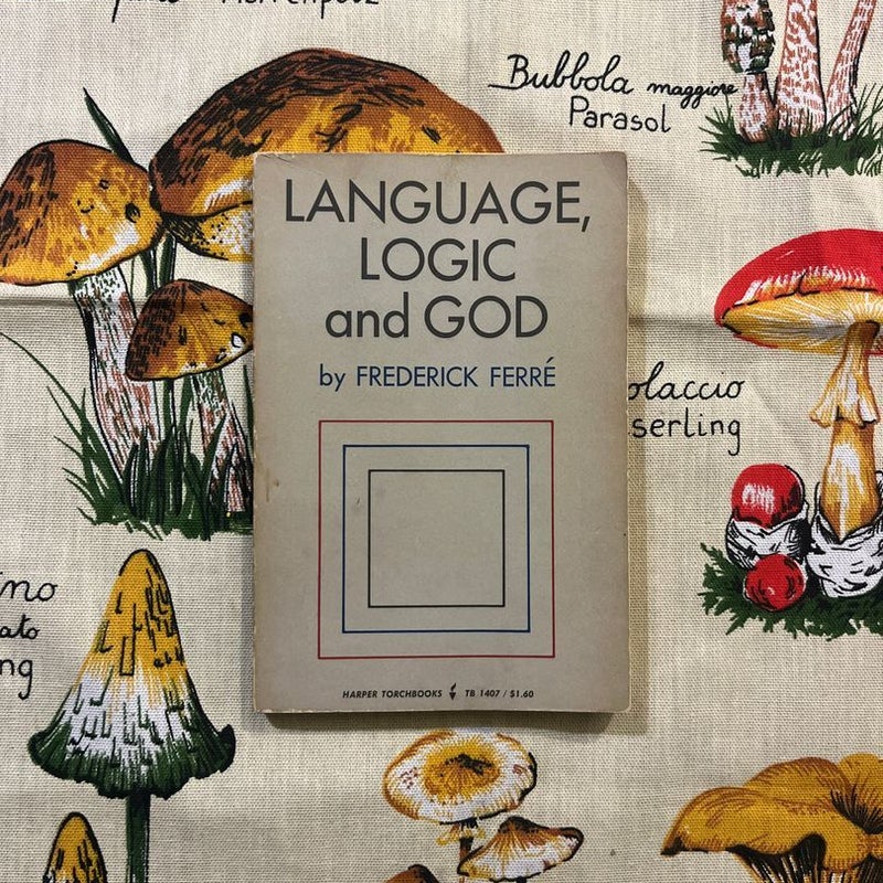 Language, Logic & God