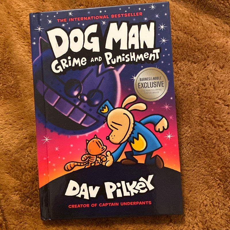 Dog Man: Grime and Punishment (Barnes & Noble Exclusive Edition)