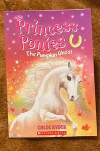 Princess Ponies The Pumpkin Ghost 