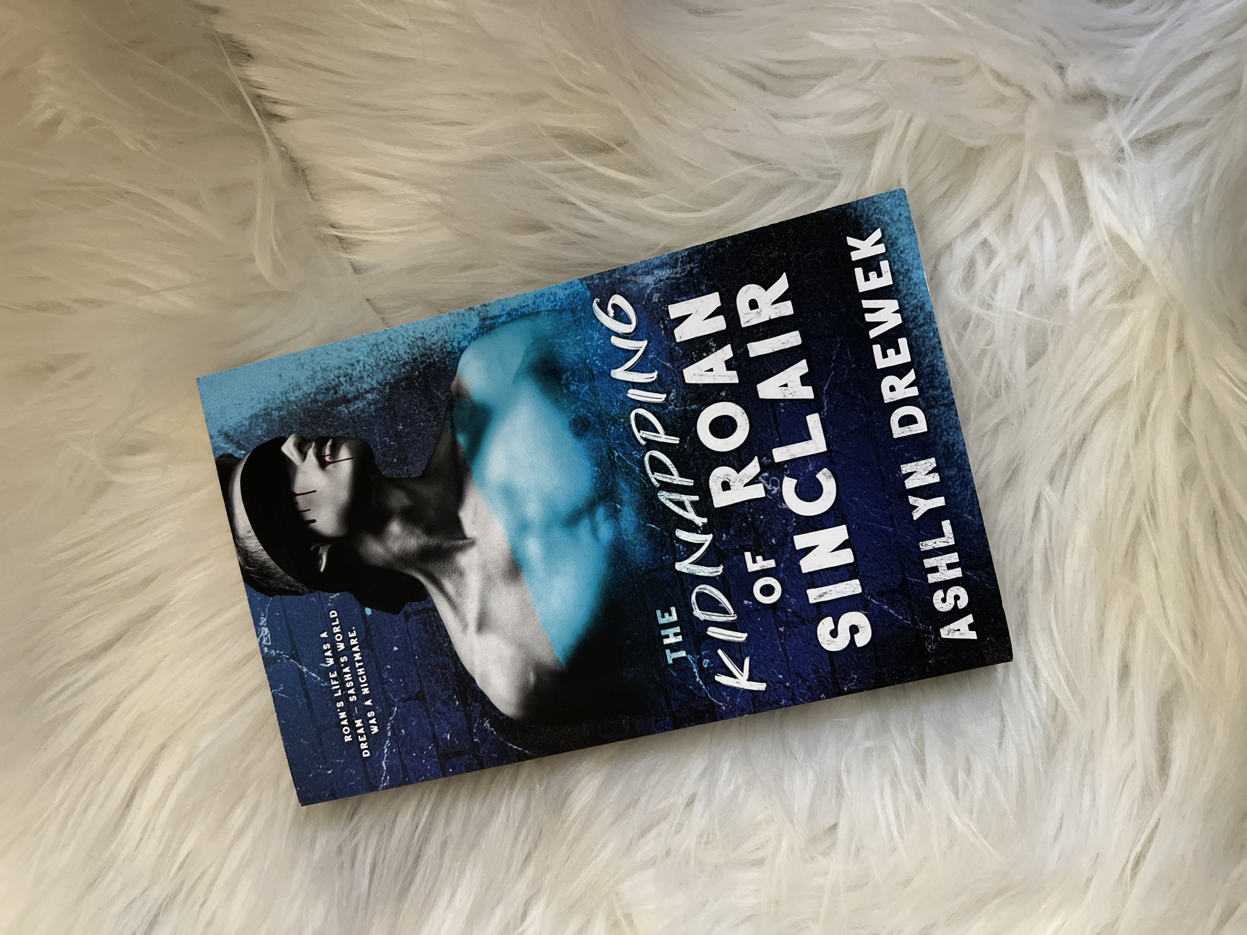 The Kidnapping of Roan Sinclair by Ashlyn Drewek