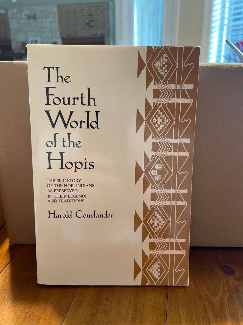 The Fourth World of the Hopis