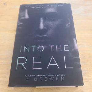 Into the Real